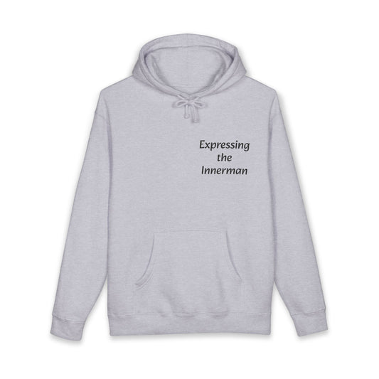 Expressing the Innerman Hoodie — Mindfulness Quote Pullover (Be Present, Listen with Your Heart)